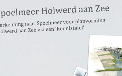 Rapport Kennistafel ‘Spoelmeer Holwerd aan Zee’